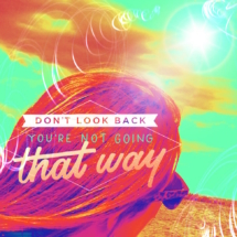 Don't look back